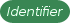 Identifier